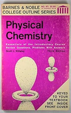 physical chemistry 1st edition barnes & noble 0389000310, 978-0389000310