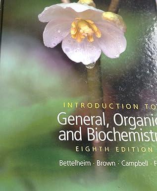 introduction to general organic and biochemistry 8th edition frederick a. bettelheim, william h. brown, mary