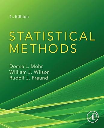statistical methods 4th edition donna l. mohr, william j. wilson, rudolf j. freund 0128230436, 978-0128230435