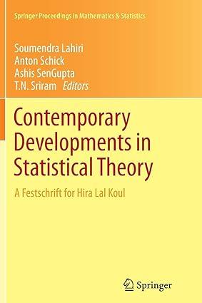 contemporary developments in statistical theory a festschrift for hira lal koul 1st edition soumendra lahiri,