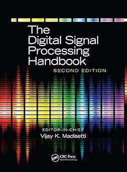 the digital signal processing handbook 2nd edition vijay k. madisetti, richard c. dorf 1420045636,