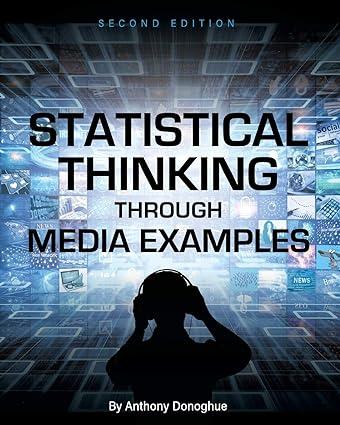 statistical thinking through media examples 2nd edition anthony donoghue 1516565533, 978-1516565535