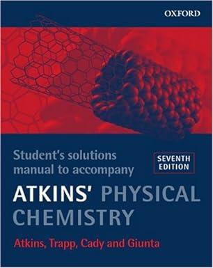 physical chemistry students solutions manual to accompany 7th edition atkins 0199252343, 978-0199252343