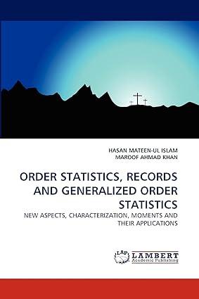 order statistics records and generalized order statistics new aspects characterization moments and their