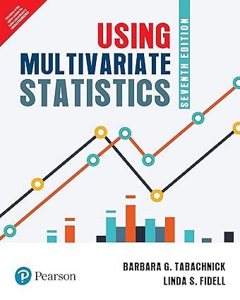 using multivariate statistics 1st edition barbara g tabachnick 9389342236, 978-9389342239