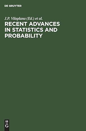 recent advances in statistics and probability 1st edition no contributor 3112302699, 978-3112302699