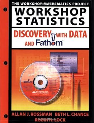 workshop statistics discovery with data and fathom 2001st edition allan j. rossman, beth l. chance, robin h.