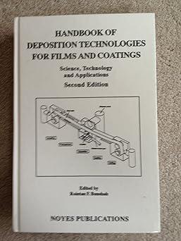 handbook of deposition technologies for films and coatings science technology and  applications 2nd edition