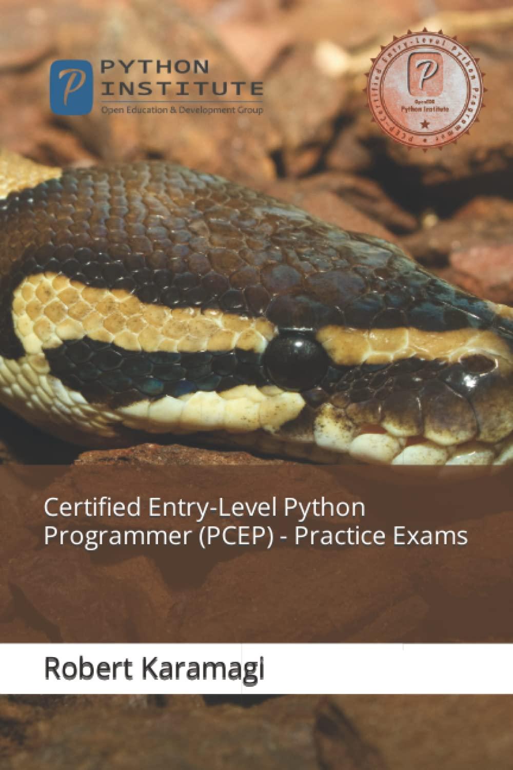 certified entry level python programmer pcep  practice exams 1st edition robert karamagi b08tz54rgj,