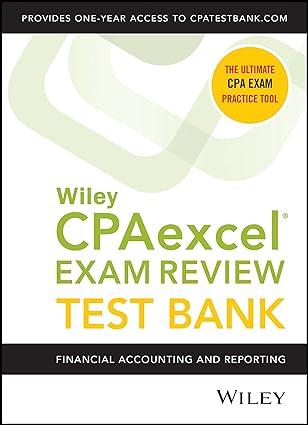 wiley cpa exel exam  review test bank 1st edition wiley 1119848113, 978-1119848110