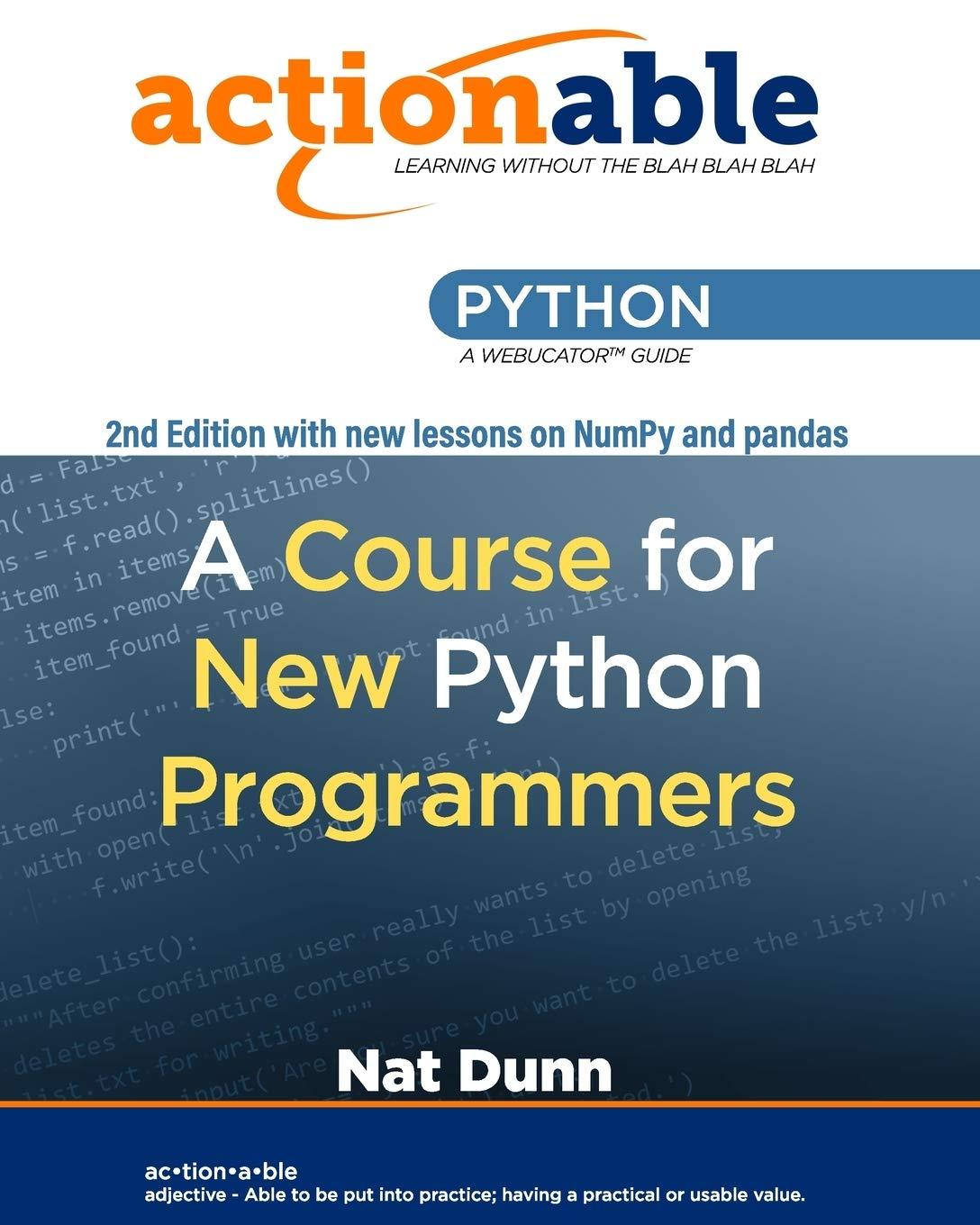 actionable python  a course for new python programmers 2nd edition nat dunn, stephen withrow 1951959051,