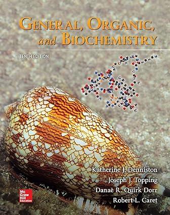 general organic and biochemistry 10th edition katherine denniston, joseph topping, robert caret 1260506169,