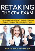 retaking the cpa exam strategies to increase accounting students odds of passing the four section tests 1st