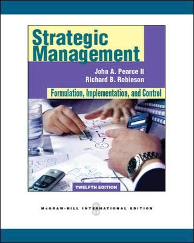 strategic management 12th edition john a. pearce ii , richard b. robinson 007128950x, 978-0071289504