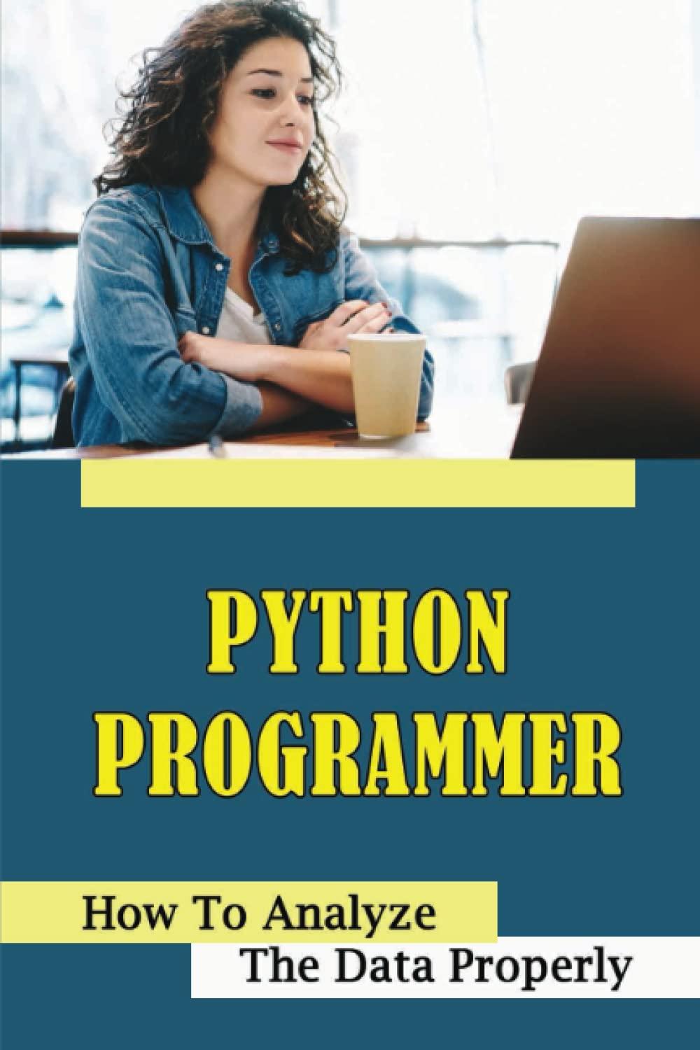 python programmer how to analyze the data properly 1st edition chelsea genett b0blr1wswg, 979-8362699376