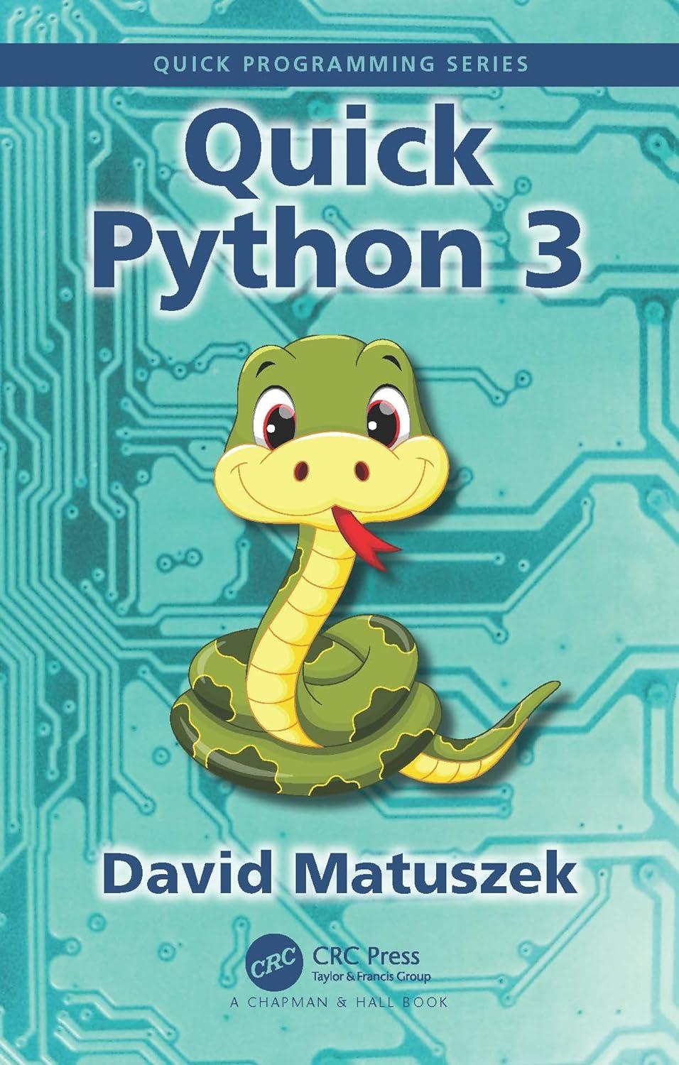 quick python 3 1st edition david matuszek 1032410914, 978-1032410913