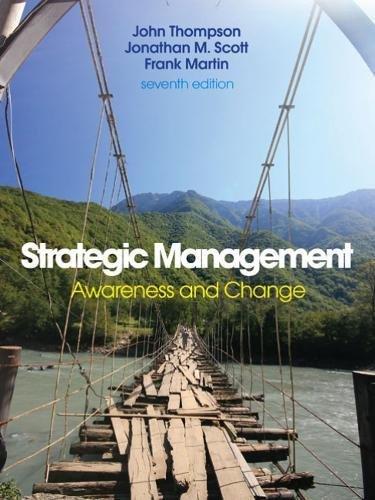 strategic management awareness  and change 7th edition frank martin , john l. thompson , jonathan m.scott