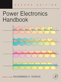 power electronics handbook 2nd edition muhammad h. rashid, khurram afridi 978-0120884797, 978-0120884797