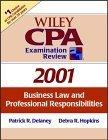 wiley cpa examination review business law and professional responsibilities 2001 2001 edition patrick r.