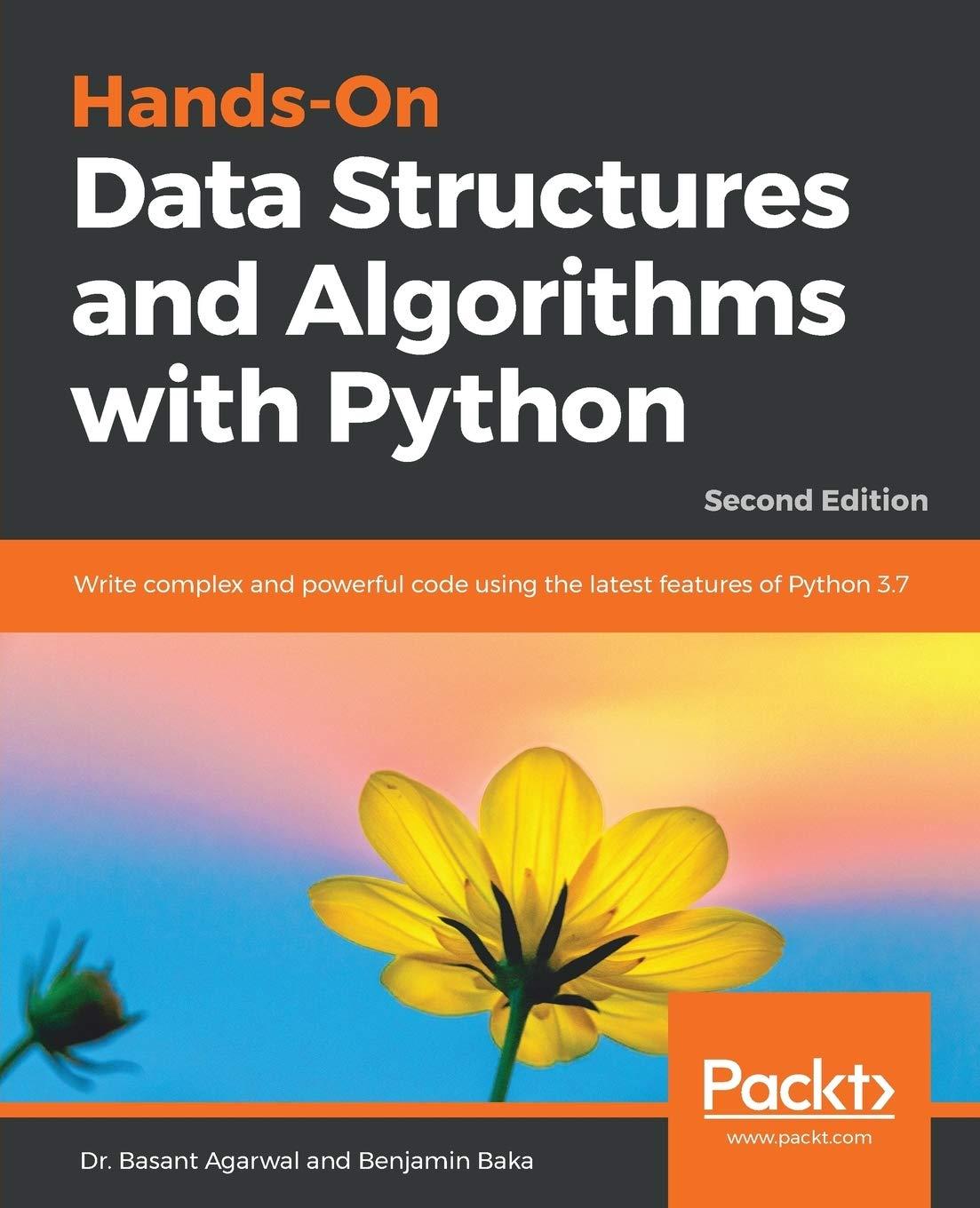 hands on data structures and algorithms with python write complex and powerful code using the latest features