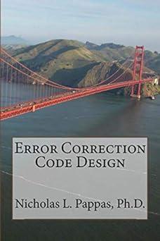 error correction code design 1st edition nicholas l pappas 1511813865, 978-1511813860