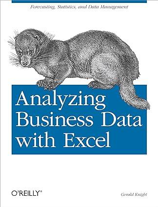 analyzing business data with excel forecasting statistics and data management 1st edition gerald knight