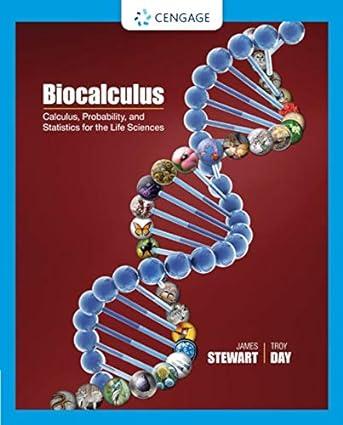 biocalculus calculus probability and statistics for the life sciences 1st edition james stewart, troy day