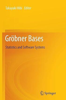 gröbner bases statistics and software systems 1st edition takayuki hibi 443156215x, 978-4431562153