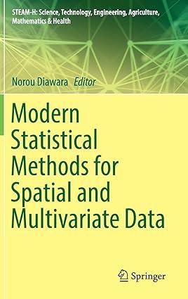 modern statistical methods for spatial and multivariate data 1st edition norou diawara 3030114309,