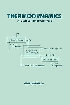 thermodynamics processes and applications 1st edition earl logan jr. 0367447576, 978-0367447571