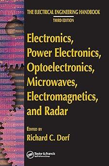 electronics power electronics optoelectronics microwaves electromagnetics and radar 1st edition richard c.