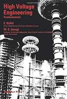high voltage engineering fundamentals 1st edition e. kuffel, p. hammond, w. s. zaengl 008024212x,