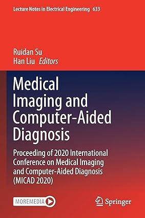 medical imaging and computer aided diagnosis proceeding of 2020 international conference on medical imaging