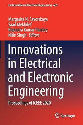 innovations in electrical and electronic engineering proceedings of iceee 2020 1st edition margarita n.