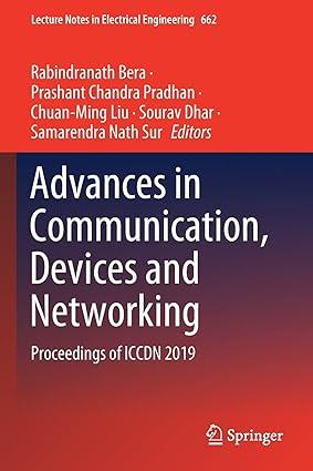Advances In Communication Devices And Networking Proceedings Of ICCDN 2019