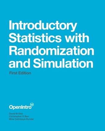 introductory statistics with randomization and simulation 1st edition david m diez, christopher d barr, mine