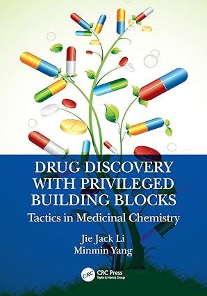 drug discovery with privileged building blocks tactics in medicinal chemistry 1st edition jie jack li, minmin