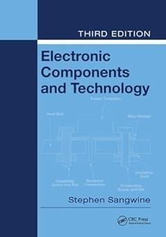 electronic components and technology 3rd edition stephen sangwine 1138422452, 978-1138422452