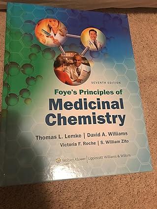 foyes principles of medicinal chemistry 7th edition david a. williams phd 1609133455, 978-1609133450