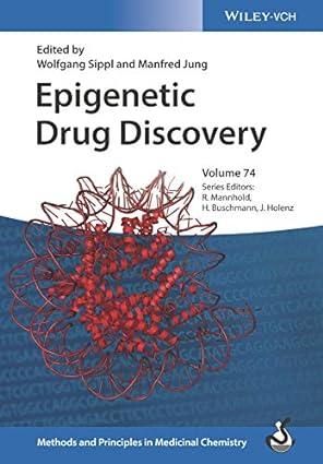 epigenetic drug discovery methods and principles in medicinal chemistry 1st edition wolfgang sippl, manfred