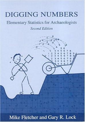 digging numbers elementary statistics for archaeologists 2nd edition gary lock 0947816690, 978-0947816698