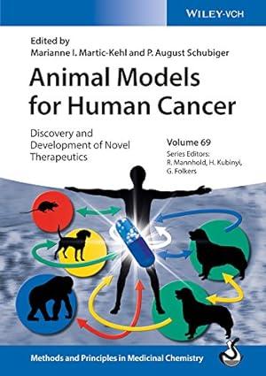 animal models for human cancer 1st edition pius august schubiger, marianne i. martic-kehl, raimund mannhold,