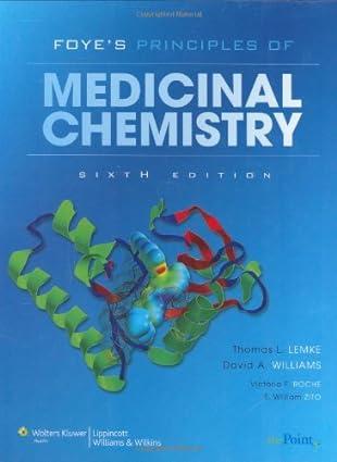 foyes principles of medicinal chemistry 6th edition thomas l. lemke, david a. williams, ph.d. roche, victoria
