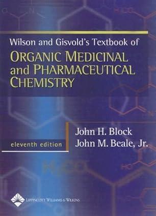 wilson and gisvolds textbook of organic medicinal and pharmaceutical chemistry 11th edition charles owens