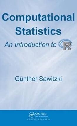 computational statistics an introduction to r 1st edition günther sawitzki 1420086782, 978-1420086782