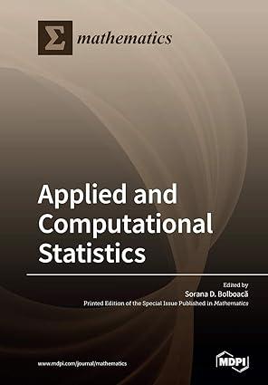 applied and computational statistics 1st edition sorana d bolboacǎ 3039281763, 978-3039281763