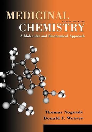 medicinal chemistry a molecular and biochemical approach 3rd edition thomas nogrady, donald f. weaver