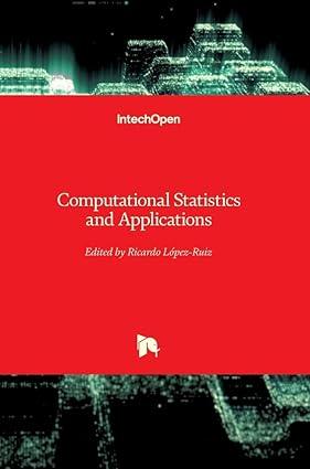 computational statistics and applications 1st edition ricardo lópez-ruiz 1839697822, 978-1839697821