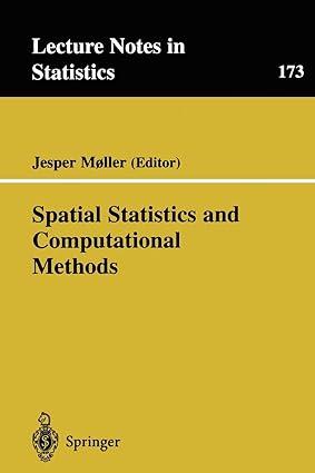 spatial statistics and computational methods 2003rd edition jesper mÃ¸ller 0387001360, 978-0387001364