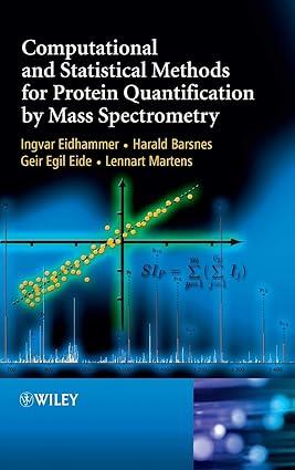 computational and statistical methods for protein quantification by mass spectrometry 1st edition ingvar